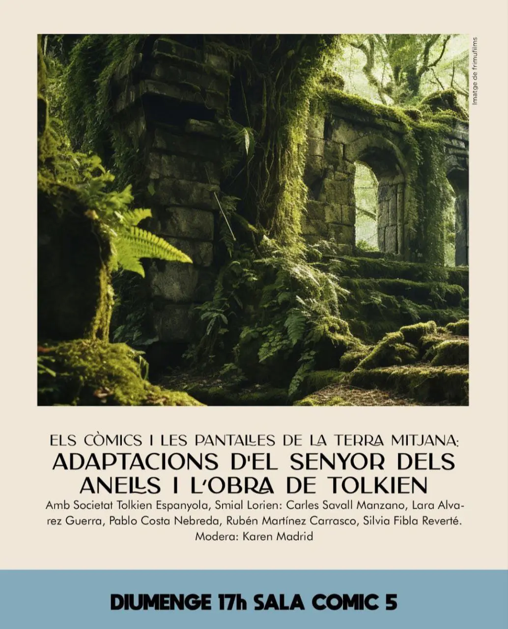 Taula rodona: Els còmics i les pantalles de la Terra mitjana, adaptacions d'El senyor dels anells i l'obra de Tolkien. Diumenge 5, 17:00, a la Sala Còmic 5